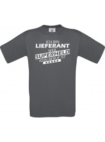 Männer-Shirt Ich bin Lieferant, weil Superheld kein Beruf ist