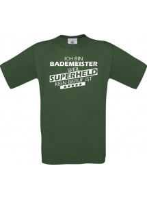 Männer-Shirt Ich bin Bademeister, weil Superheld kein Beruf ist, grün, Größe L