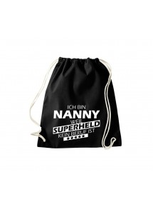 Turnbeutel Ich bin Nanny, weil Superheld kein Beruf ist