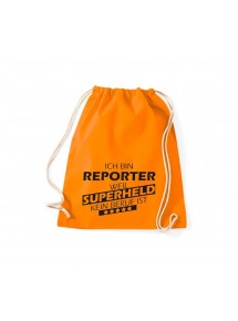 Turnbeutel Ich bin Reporter, weil Superheld kein Beruf ist, Farbe orange