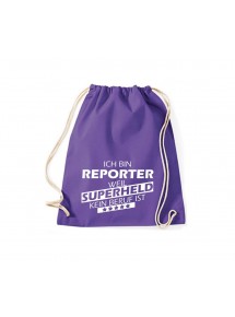 Turnbeutel Ich bin Reporter, weil Superheld kein Beruf ist, Farbe purple