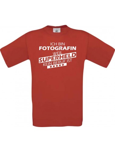 Männer-Shirt Ich bin Fotografin, weil Superheld kein Beruf ist