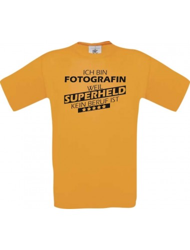 Männer-Shirt Ich bin Fotografin, weil Superheld kein Beruf ist, orange, Größe L
