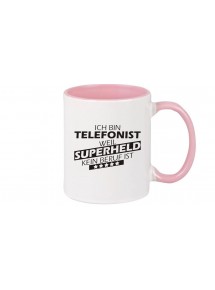 Kaffeepott beidseitig mit Motiv bedruckt Ich bin Telefonist, weil Superheld kein Beruf ist, Farbe rosa