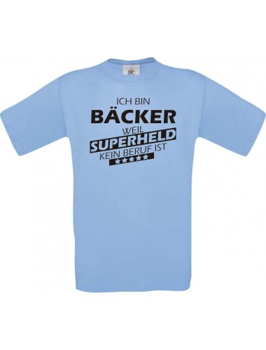 Männer-Shirt Ich bin Bäcker, weil Superheld kein Beruf ist, hellblau, Größe L