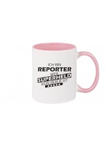Kaffeepott beidseitig mit Motiv bedruckt Ich bin Reporter, weil Superheld kein Beruf ist, Farbe rosa