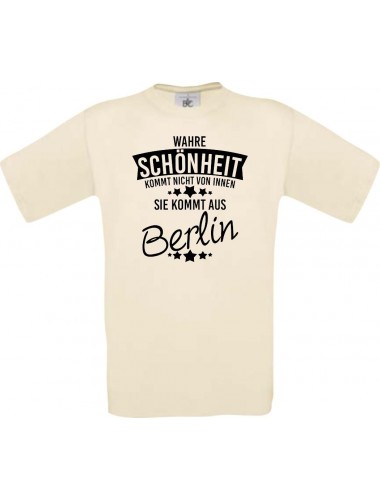 Unisex T-Shirt Wahre Schönheit kommt aus Berlin, natur, L