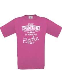 Unisex T-Shirt Wahre Schönheit kommt aus Berlin, pink, L