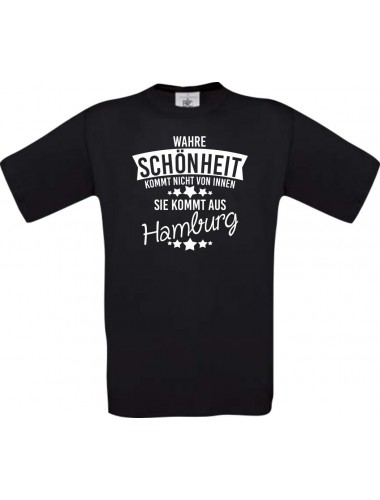 Unisex T-Shirt Wahre Schönheit kommt aus Hamburg, schwarz, L