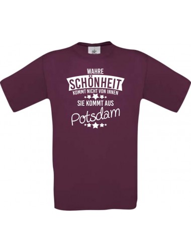 Unisex T-Shirt Wahre Schönheit kommt aus Potsdam, burgundy, L