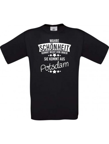 Unisex T-Shirt Wahre Schönheit kommt aus Potsdam, schwarz, L