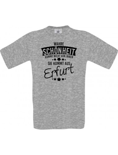 Unisex T-Shirt Wahre Schönheit kommt aus Erfurt, sportsgrey, L