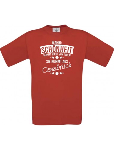 Unisex T-Shirt Wahre Schönheit kommt aus Osnabrück, rot, L