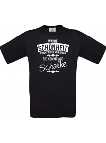 Unisex T-Shirt Wahre Schönheit kommt aus Schalke, schwarz, L