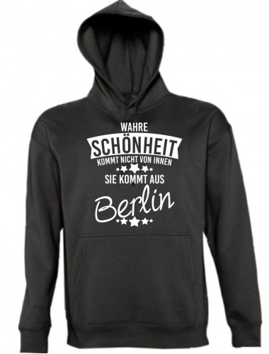 Kapuzen Sweatshirt Wahre Schönheit kommt aus Berlin, schwarz, L