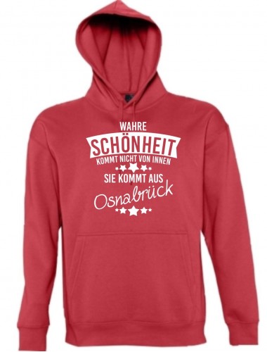 Kapuzen Sweatshirt Wahre Schönheit kommt aus Osnabrück, rot, L