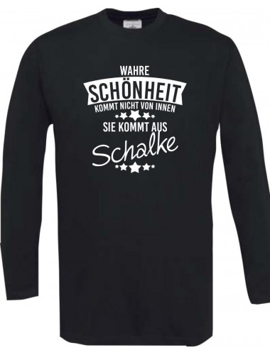 Longshirt Wahre Schönheit kommt aus Schalke schwarz, L