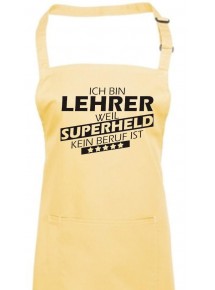 Kochschürze, Ich bin Lehrer, weil Superheld kein Beruf ist, Farbe lemon