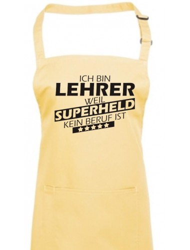 Kochschürze, Ich bin Lehrer, weil Superheld kein Beruf ist, Farbe lemon