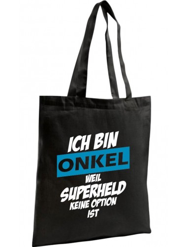 Shopping Bag Organic Zen, Shopper Ich bin Onkel weil Superheld keine Option ist,