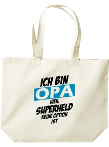 große Einkaufstasche, Ich bin Opa weil Superheld keine Option ist,