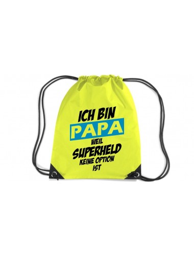 Premium Gymsack Ich bin Papa weil Superheld keine Option ist, fluorescentyellow