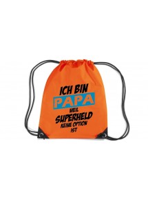 Premium Gymsack Ich bin Papa weil Superheld keine Option ist, orange