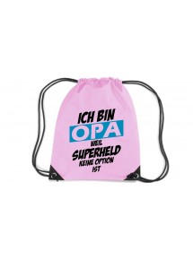 Premium Gymsack Ich bin Opa weil Superheld keine Option ist, rosa