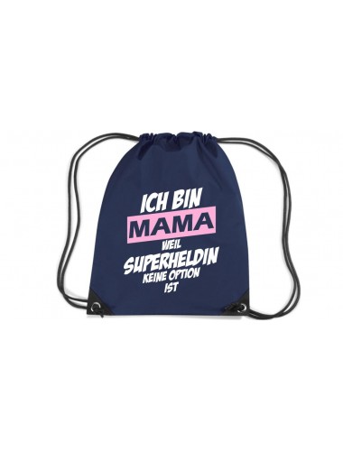 Premium Gymsack Ich bin Mama weil Superheldin keine Option ist, navy