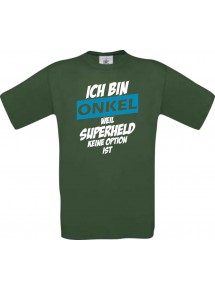 Unisex T-Shirt Ich bin Onkel weil Superheld keine Option ist, grün, L