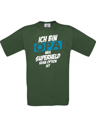Unisex T-Shirt Ich bin Opa weil Superheld keine Option ist, grün, L