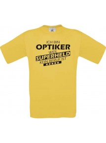 Männer-Shirt Ich bin Optiker, weil Superheld kein Beruf ist, gelb, Größe L