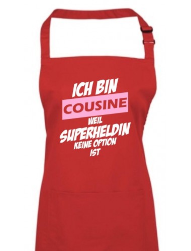 Kochschürze Ich bin Cousine weil Superheldin keine Option ist, rot