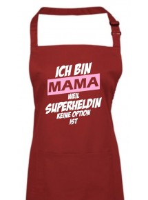 Kochschürze Ich bin Mama weil Superheldin keine Option ist, burgundy