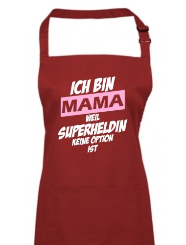 Kochschürze Ich bin Mama weil Superheldin keine Option ist, burgundy