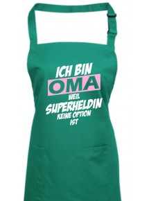 Kochschürze Ich bin Oma weil Superheldin keine Option ist, emerald