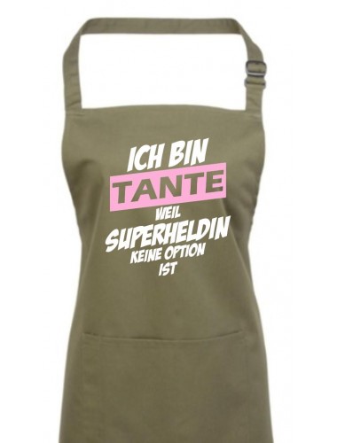 Kochschürze Ich bin Tante weil Superheldin keine Option ist, olive