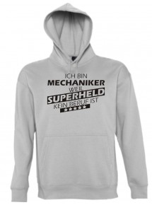 Kapuzen Sweatshirt  Ich bin Mechaniker, weil Superheld kein Beruf ist, sportsgrey, Größe L