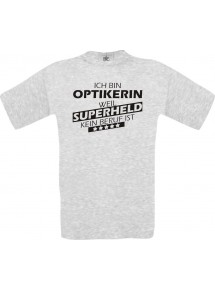 Männer-Shirt Ich bin Optikerin, weil Superheld kein Beruf ist, ash, Größe L