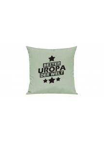 Sofa Kissen Bester Uropa der Welt, Farbe pastellgruen