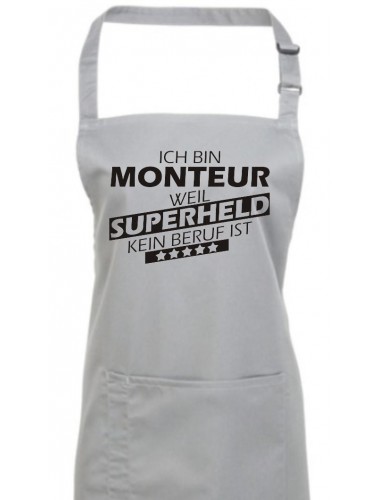 Kochschürze, Ich bin Monteur, weil Superheld kein Beruf ist, Farbe silver