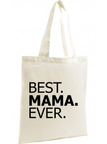Organic Bag, Shopper , BEST MAMA EVER