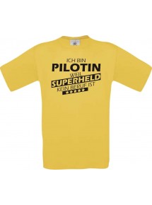 Männer-Shirt Ich bin Pilotin, weil Superheld kein Beruf ist, gelb, Größe L