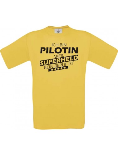 Männer-Shirt Ich bin Pilotin, weil Superheld kein Beruf ist, gelb, Größe L