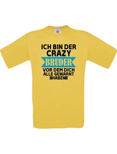 Kinder-Shirt, Ich Bin der Crazy Bruder vor dem dich alle, Farbe gelb, 104