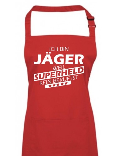 Kochschürze, Ich bin Jäger, weil Superheld kein Beruf ist, Farbe rot