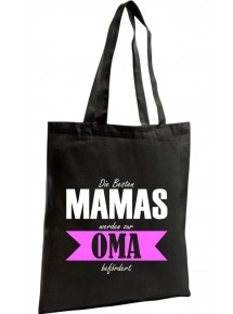 Organic Bag, Shopper, Die Besten Mamas werden zur Oma, schwarz