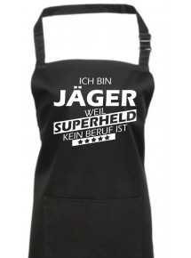 Kochschürze, Ich bin Jäger, weil Superheld kein Beruf ist, Farbe black