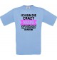 Kinder-Shirt Ich Bin die Crazy Cousine vor der dich alle,, Farbe hellblau, 104