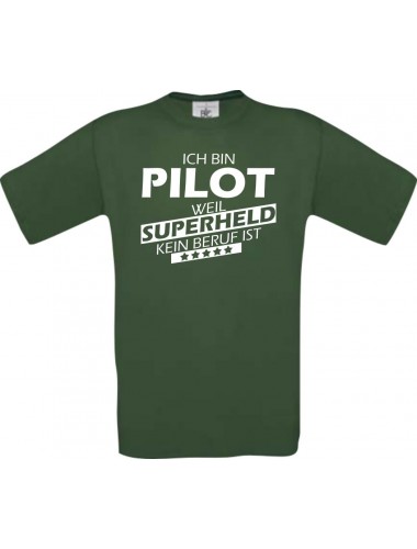 Männer-Shirt Ich bin Pilot, weil Superheld kein Beruf ist, grün, Größe L